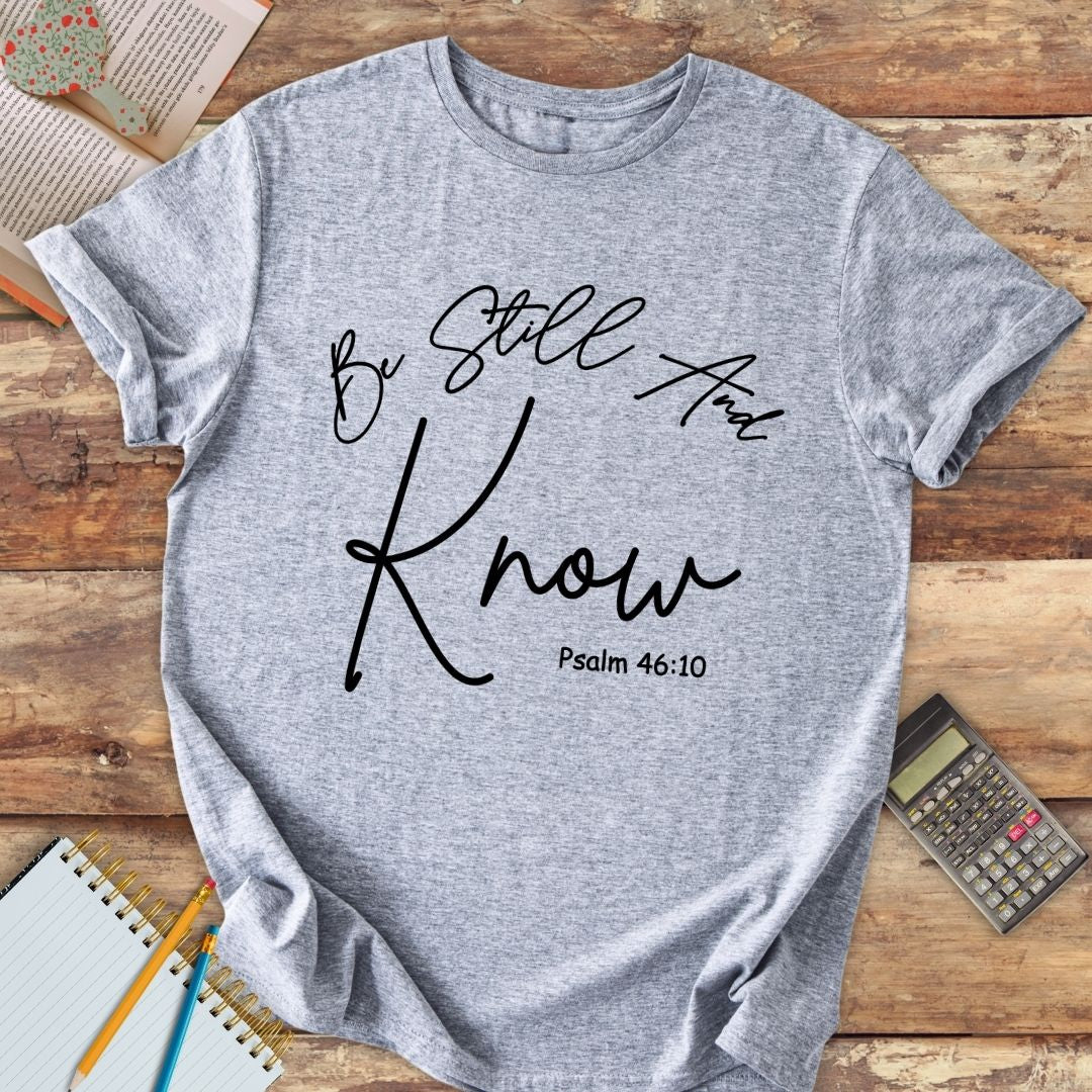 Short-Sleeve Unisex T-Shirt - Be Still And Know Ps. 46:10