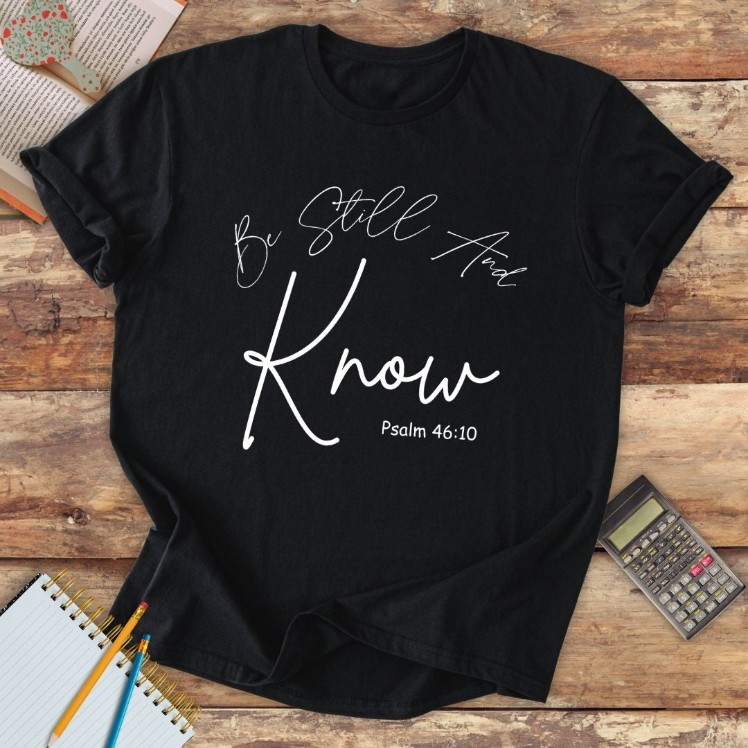 Short-Sleeve Unisex T-Shirt - Be Still And Know Ps. 46:10