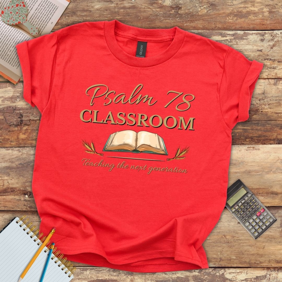 Youth Classic Tee Psalm 78 Classroom with Bible