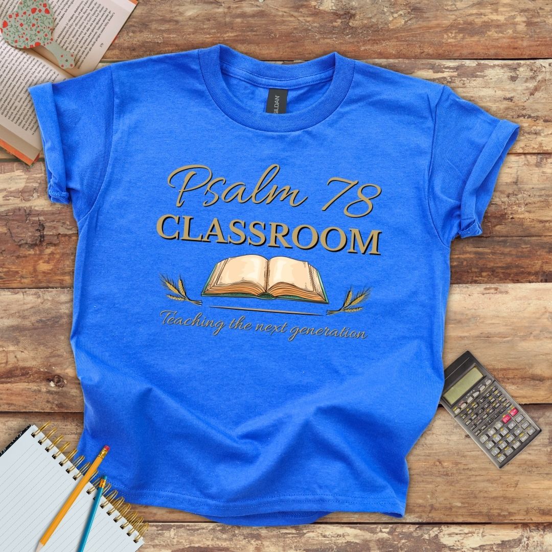 Youth Classic Tee Psalm 78 Classroom with Bible