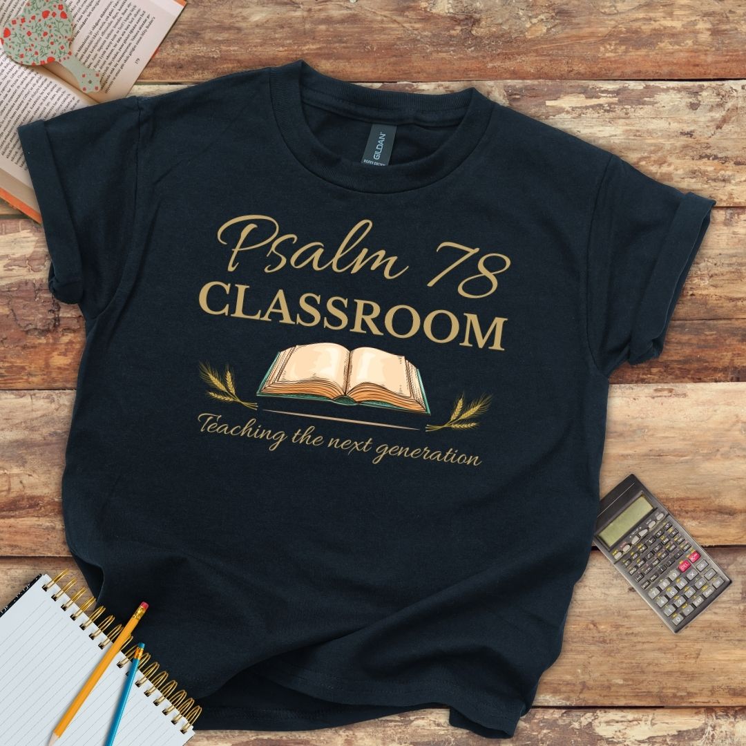 Youth Classic Tee Psalm 78 Classroom with Bible