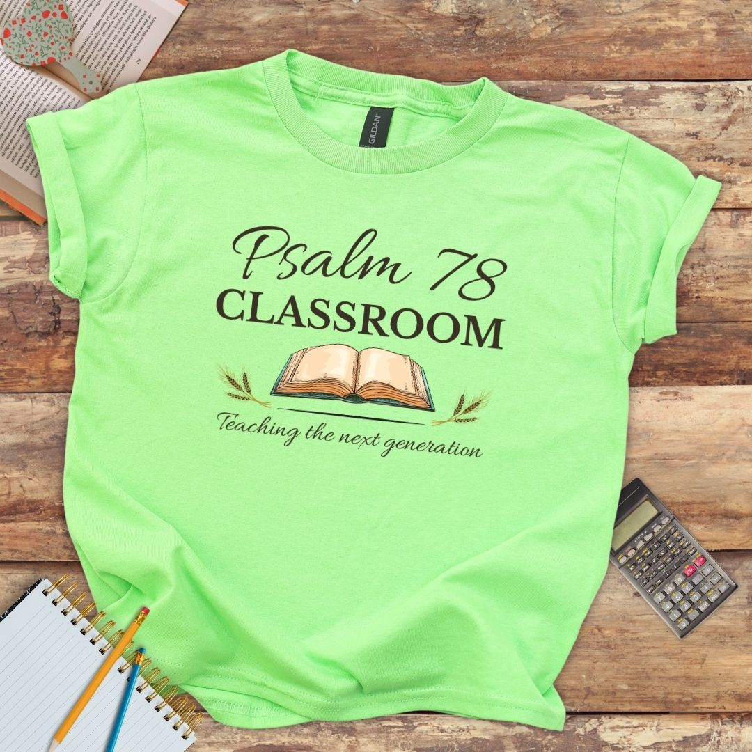 Youth Classic Tee Psalm 78 Classroom with Bible