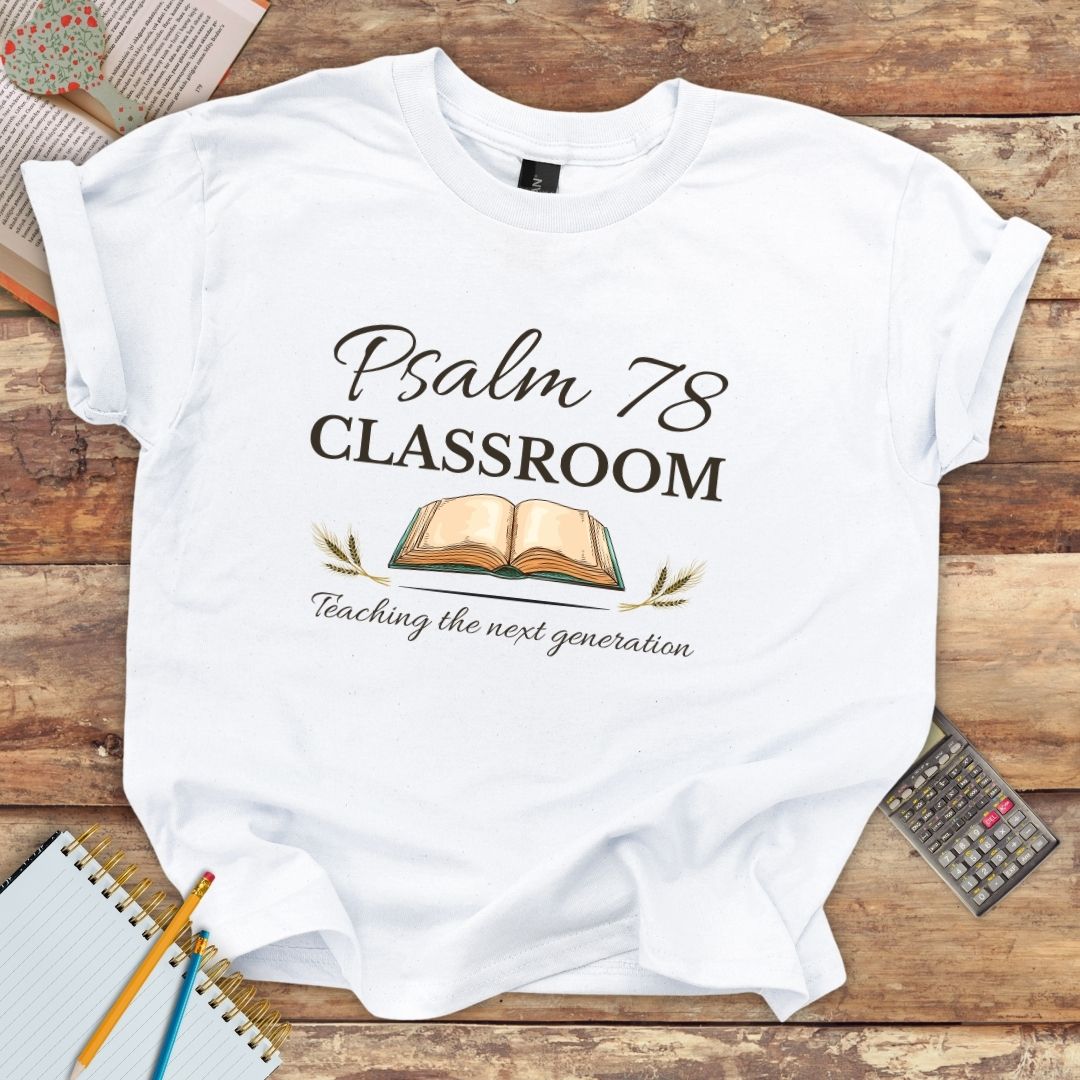 Youth Classic Tee Psalm 78 Classroom with Bible