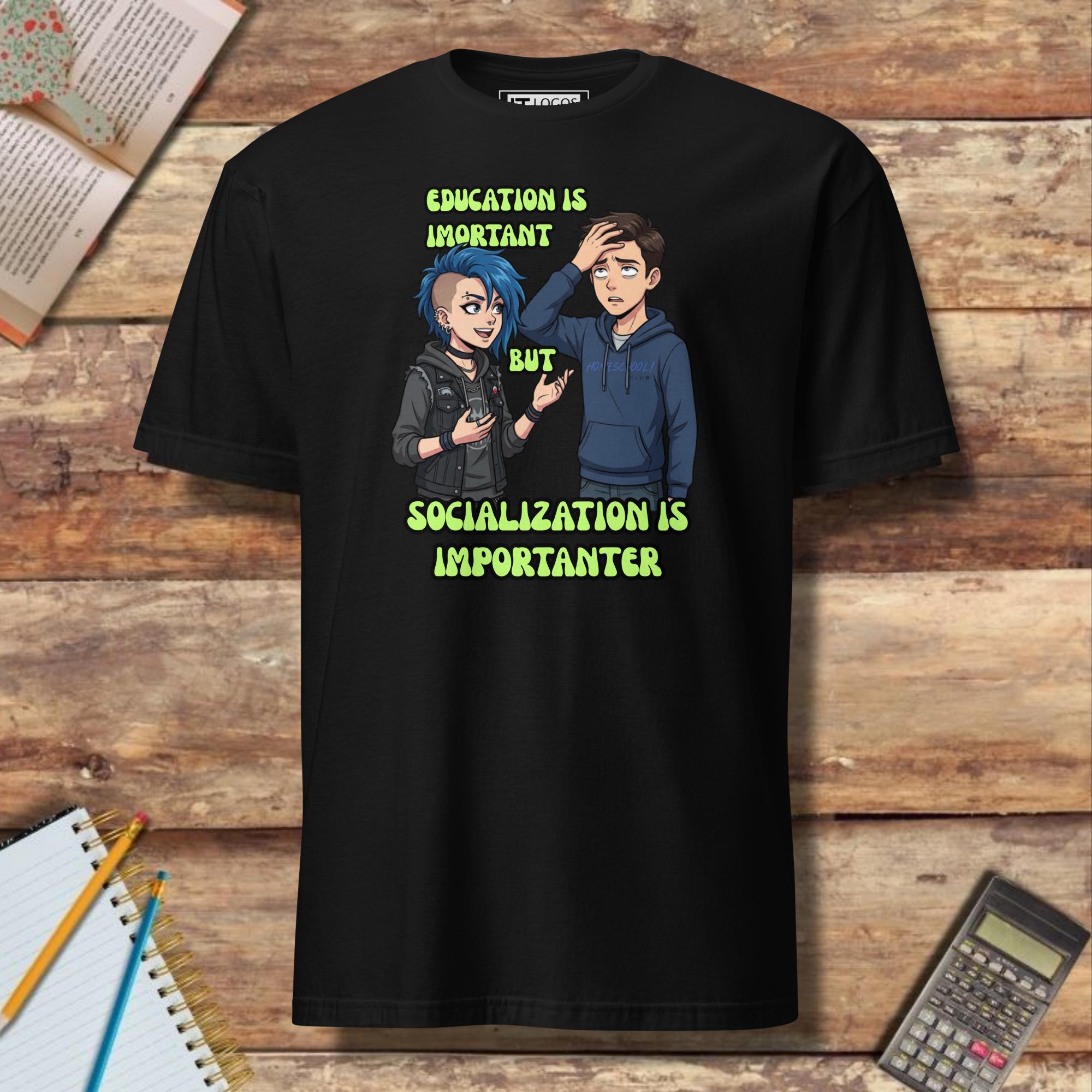 Short-Sleeve Unisex T-Shirt Funny Socialization Importanter