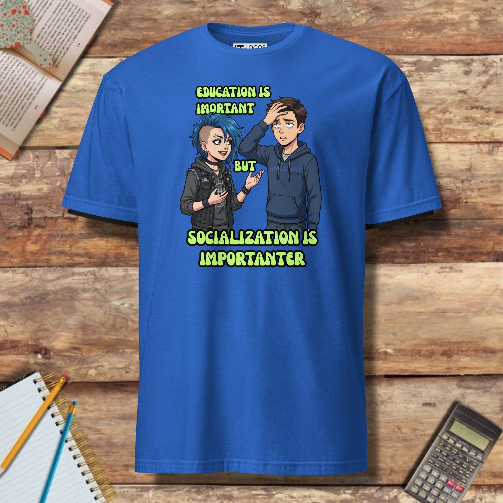 Short-Sleeve Unisex T-Shirt Funny Socialization Importanter