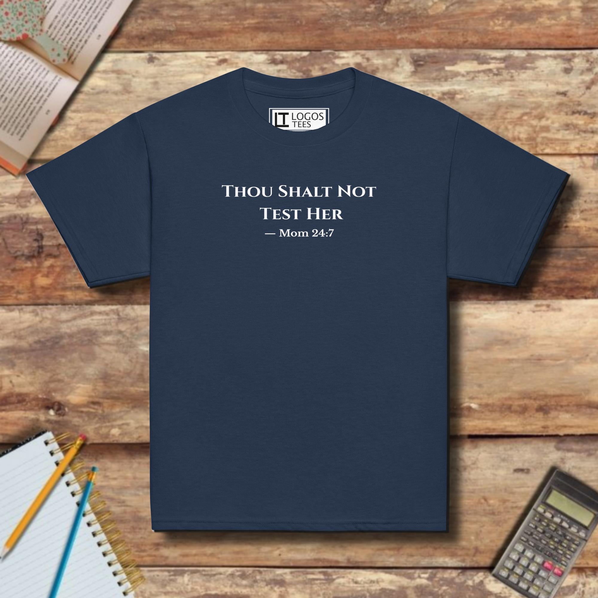Youth classic tee - Funny Thou Shalt Not Test Her