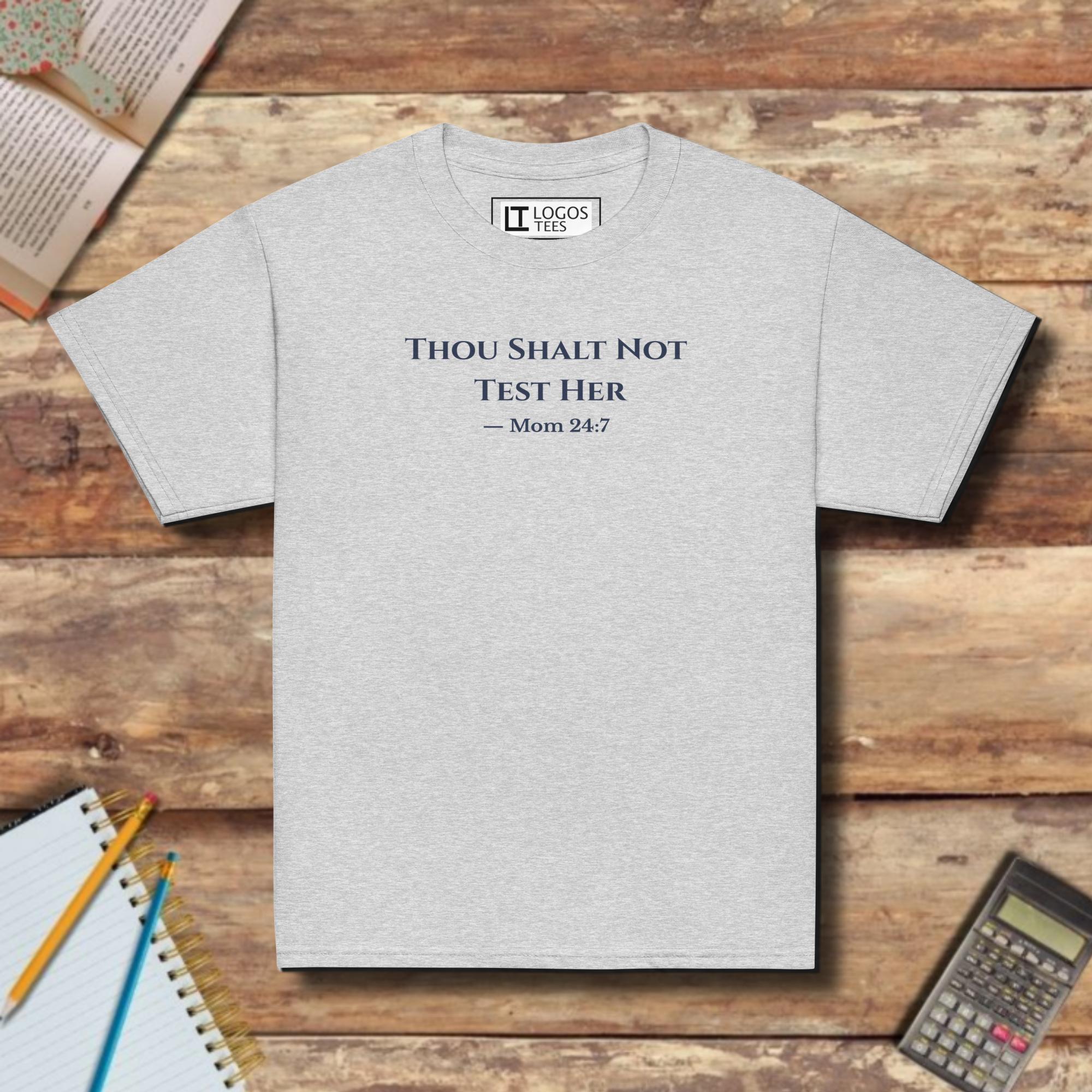 Youth classic tee - Funny Thou Shalt Not Test Her